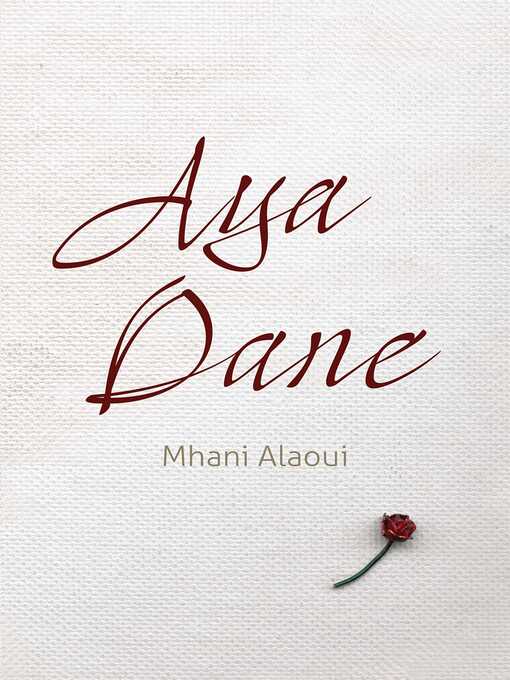 Title details for Aya Dane by Mhani Alaoui - Wait list